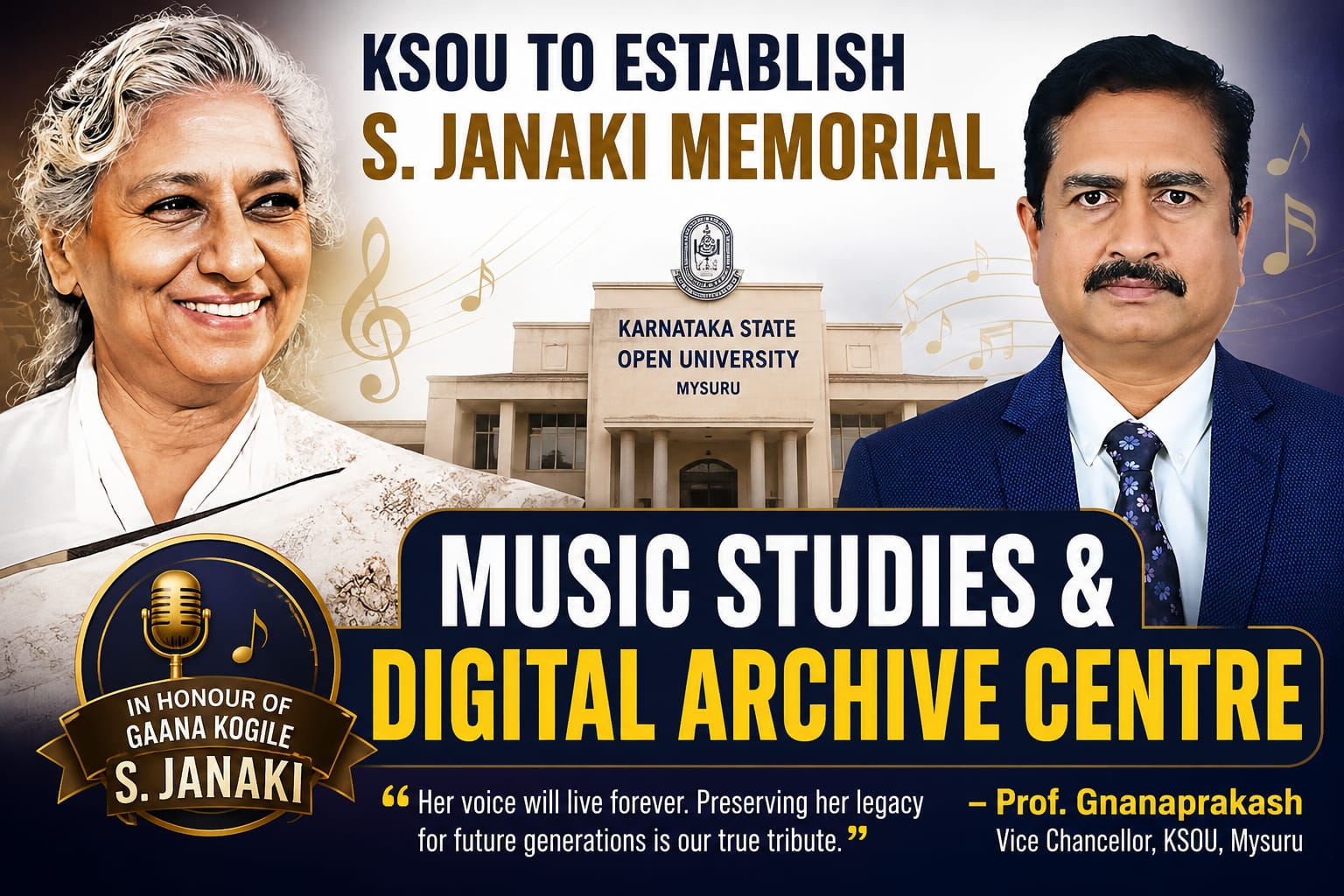 ಗಾನ ಕೋಗಿಲೆ ಎಸ್. ಜಾನಕಿ ಸ್ಮರಣಾರ್ಥ… KSOUನಲ್ಲಿ ಸಂಗೀತ ಅಧ್ಯಯನ ಮತ್ತು ಡಿಜಿಟಲ್ ಆರ್ಕೈವ್ ಕೇಂದ್ರ ಸ್ಥಾಪನೆಗೆ ಚಿಂತನೆ…